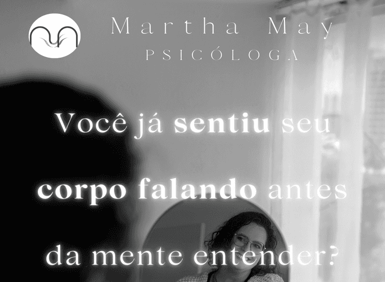Imagem Você já sentiu seu corpo falando antes da mente entender?